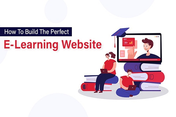 How to Build the Perfect E-Learning Website?