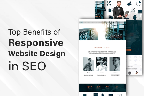 Top Benefits Of Responsive Website Design In SEO