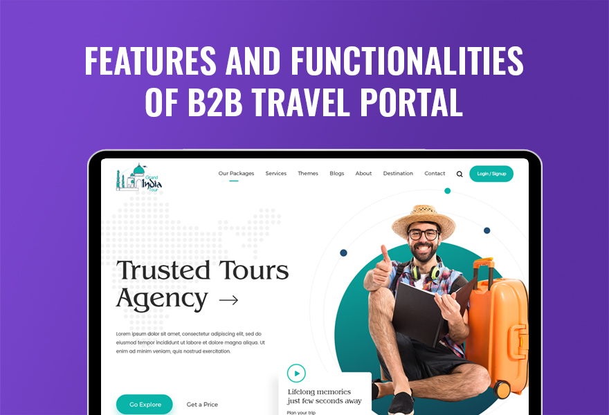 Features and Functionalities of B2B Travel Portals