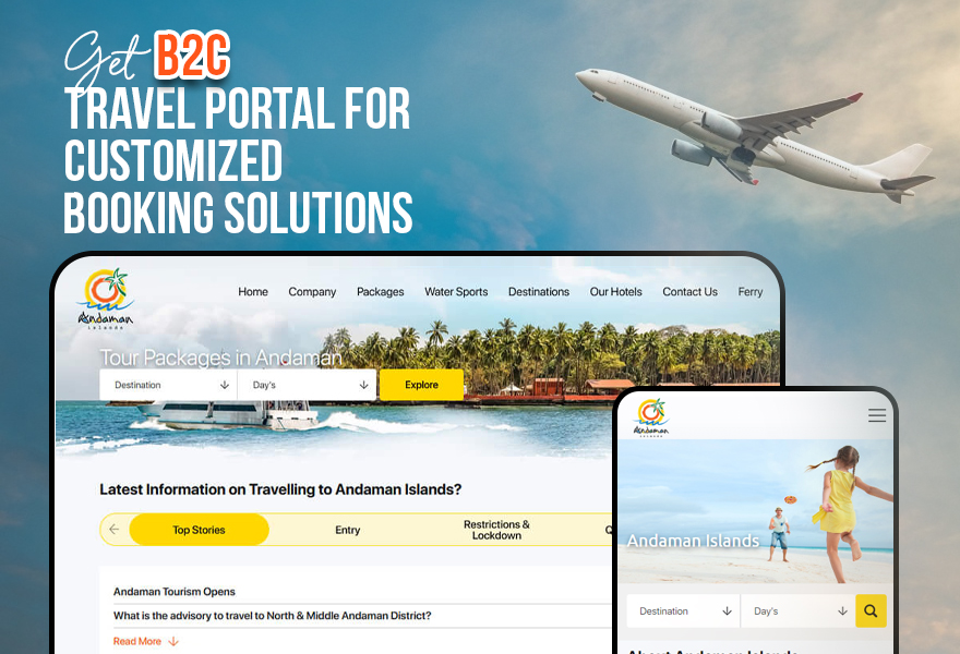 Get B2C Travel Portal For Customized Booking Solutions – Expand Opportunities